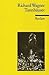 Tannhäuser und der Sängerkrieg auf Wartburg: Romantische Oper in drei Aufzügen