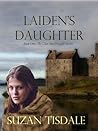 Laiden's Daughter by Suzan Tisdale