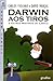 Darwin aos Tiros e Outras Histórias de Ciência by Carlos Fiolhais