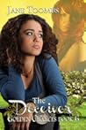 The Deceiver (Golden Chances, #6) The Deceiver (Golden Chances, #6)