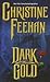 Dark Gold (Dark, #3)