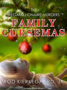 Family Cursemas (The Megamillionaire Murders)