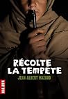 Récolte la tempête by Jean-Albert Mazaud