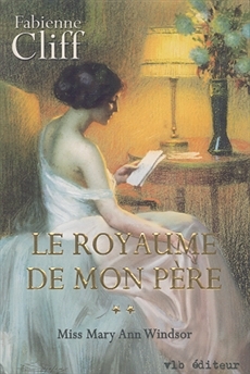 Miss Mary Ann Windsor (Le Royaume de mon père, #2)