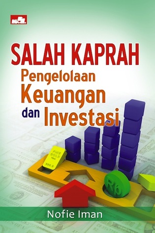 Salah Kaprah Pengelolaan Keuangan dan Investasi