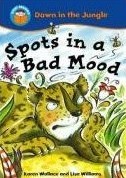 Spots in a bad mood (Start Reading, Orange Band 6)