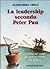 La leadership secondo Peter Pan by Alessandro Chelo