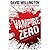 Vampire Zero (Laura Caxton, #3)