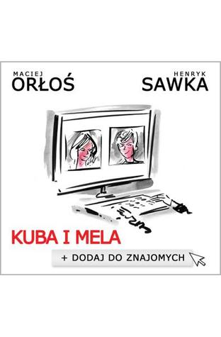 Kuba i Mela. Dodaj do znajomych