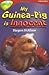 My Guinea Pig Is Innocent (Oxford Reading Tree: Stage 15: Tree Tops: More Stories A)