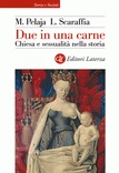 Due in una carne: Chiesa e sessualità nella storia (Paperback)