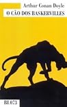 O Cão dos Baskervilles by Arthur Conan Doyle