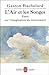 L'Air Et Les Songes by Gaston Bachelard