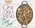 One Dish Meals The Easy Way