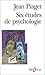 Six études de psychologie