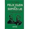 Felix Klein and Sophus Lie Felix Klein and Sophus Lie