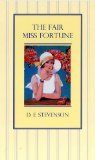 The Fair Miss Fortune by D.E. Stevenson