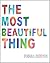 The Most Beautiful Thing