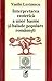 Interpretarea ezoterica a unor basme si balade populare roman... by Vasile Lovinescu Interpretarea ezoterica a unor basme si balade populare roman... by Vasile Lovinescu