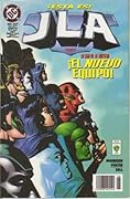 La Liga de la Justicia: ¡Ésta es la JLA! ¡El nuevo equipo!