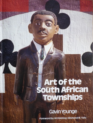 Art Of The South African Townships (Paperback)