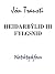 Heiðarbýlið (Fylgsnið, #3)