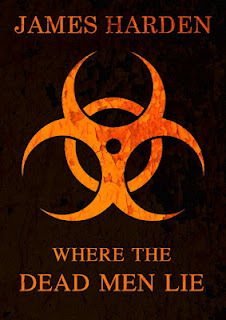 Where The Dead Men Lie (Secret Apocalypse, #3)