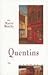 Quentins