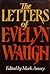 The Letters of Evelyn Waugh