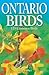 Ontario Birds: 125 Common B...