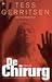 De Chirurg (Jane Rizzoli & Maura Isles, #1) by Tess Gerritsen