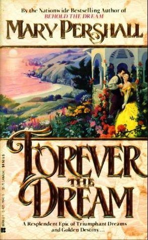 Forever The Dream (California, #2)