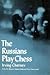 The Russians Play Chess