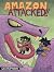Amazon Attacked!! (Gastroph...