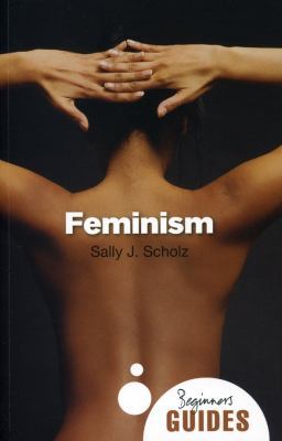 Feminism: A Beginner's Guide
