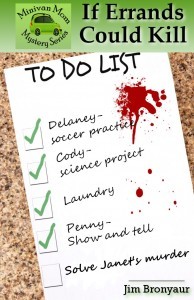 If Errands Could Kill (Minivan Mom Mystery, #1)