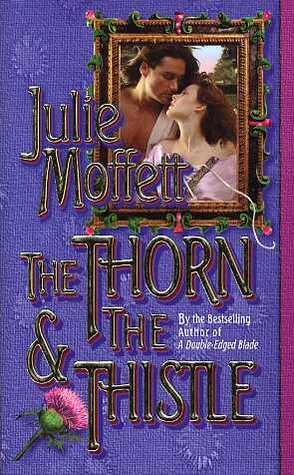 The Thorn & the Thistle (Paperback)