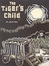 The Tiger's Child The Tiger's Child