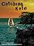 Catching Kate (#3 - Scenic ...