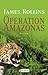 Operation Amazonas by James Rollins