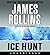 Ice Hunt by James Rollins Ice Hunt by James Rollins