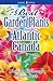 Best Garden Plants for Atlantic Canada