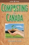 Composting for Canada by Suzanne  Lewis