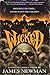 The Wicked by James Newman The Wicked by James Newman