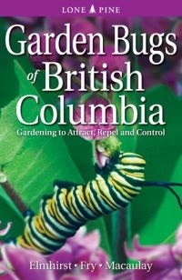 Garden Bugs of British Columbia