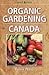 Organic Gardening for Canada