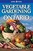 Vegetable Gardening for Ontario by Laura Peters