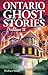 Ontario Ghost Stories, Volume II