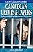Canadian Crimes and Capers by Angela Murphy