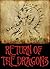 Return of the Dragons (Retu...